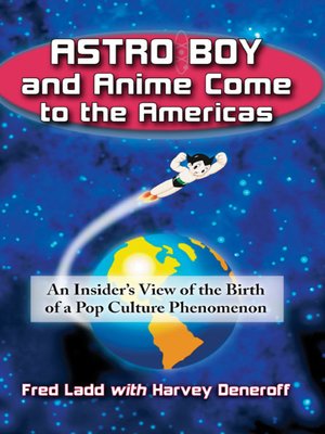 cover image of Astro Boy and Anime Come to the Americas